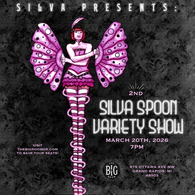 SILVA Spoon Variety Show, 7PM March 20th, 2026, and SILVA's Big Room